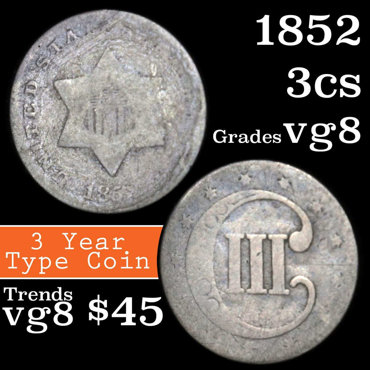 1852 Three Cent Silver 3cs Grades vg, very good