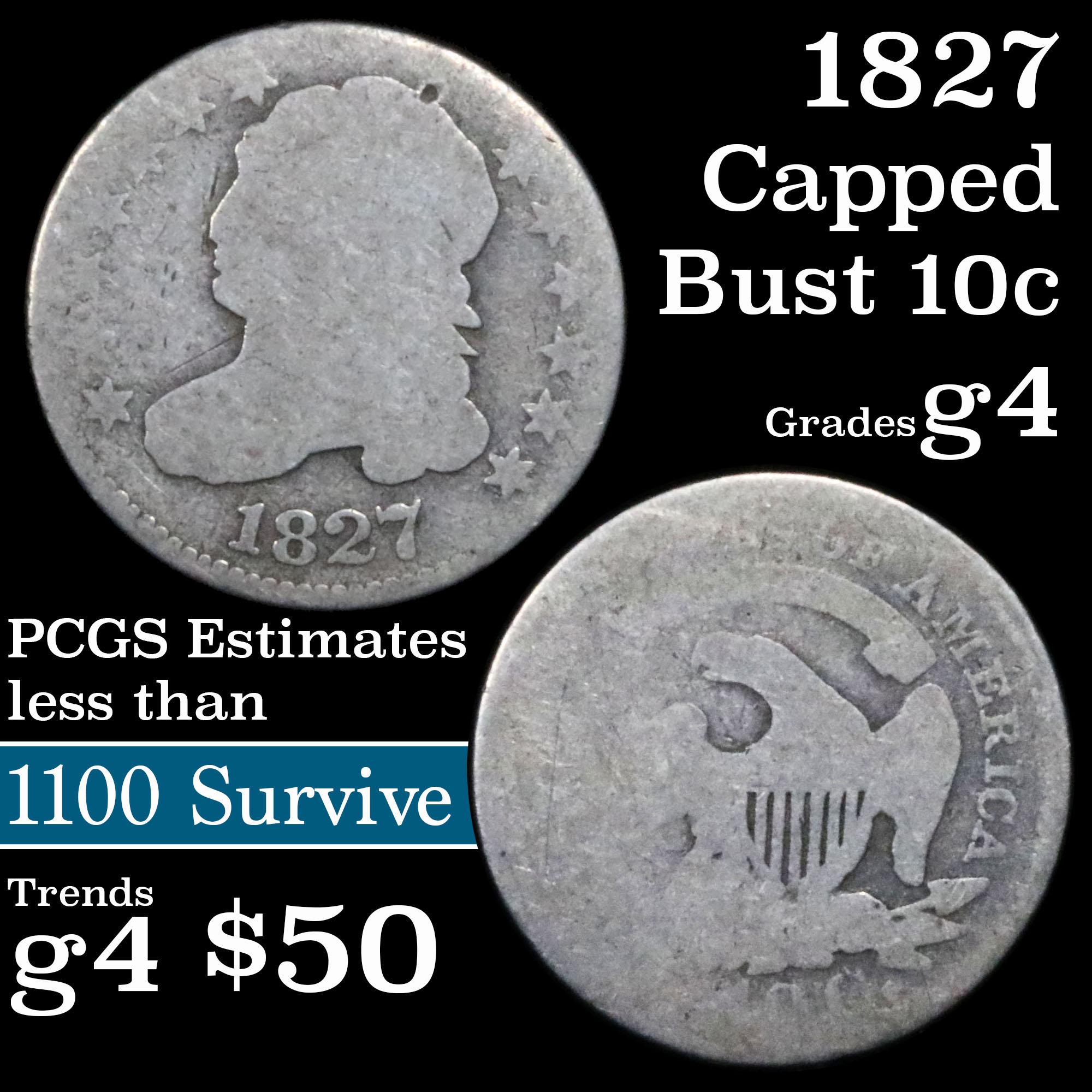 1827 Capped Bust Dime 10c Grades g, good