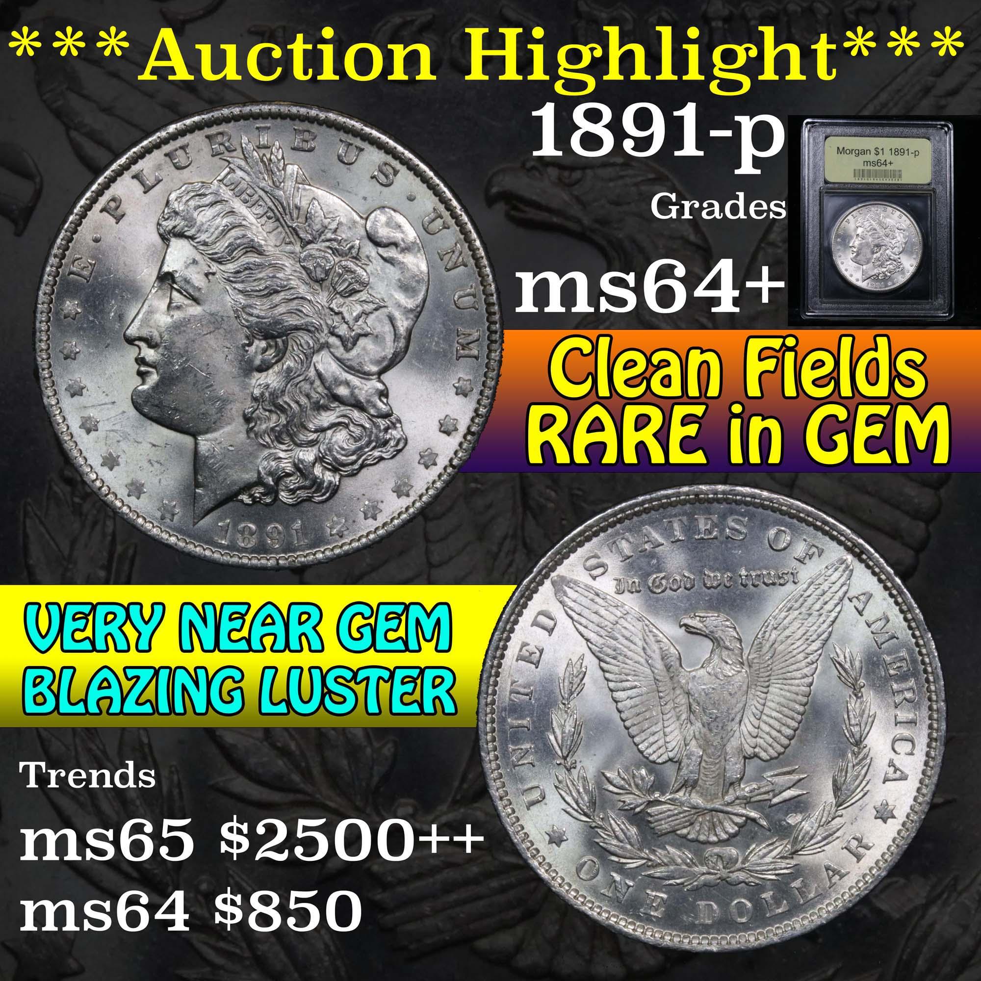 ***Auction Highlight*** 1891-p Morgan Dollar $1 Graded Choice+ Unc by USCG (fc)