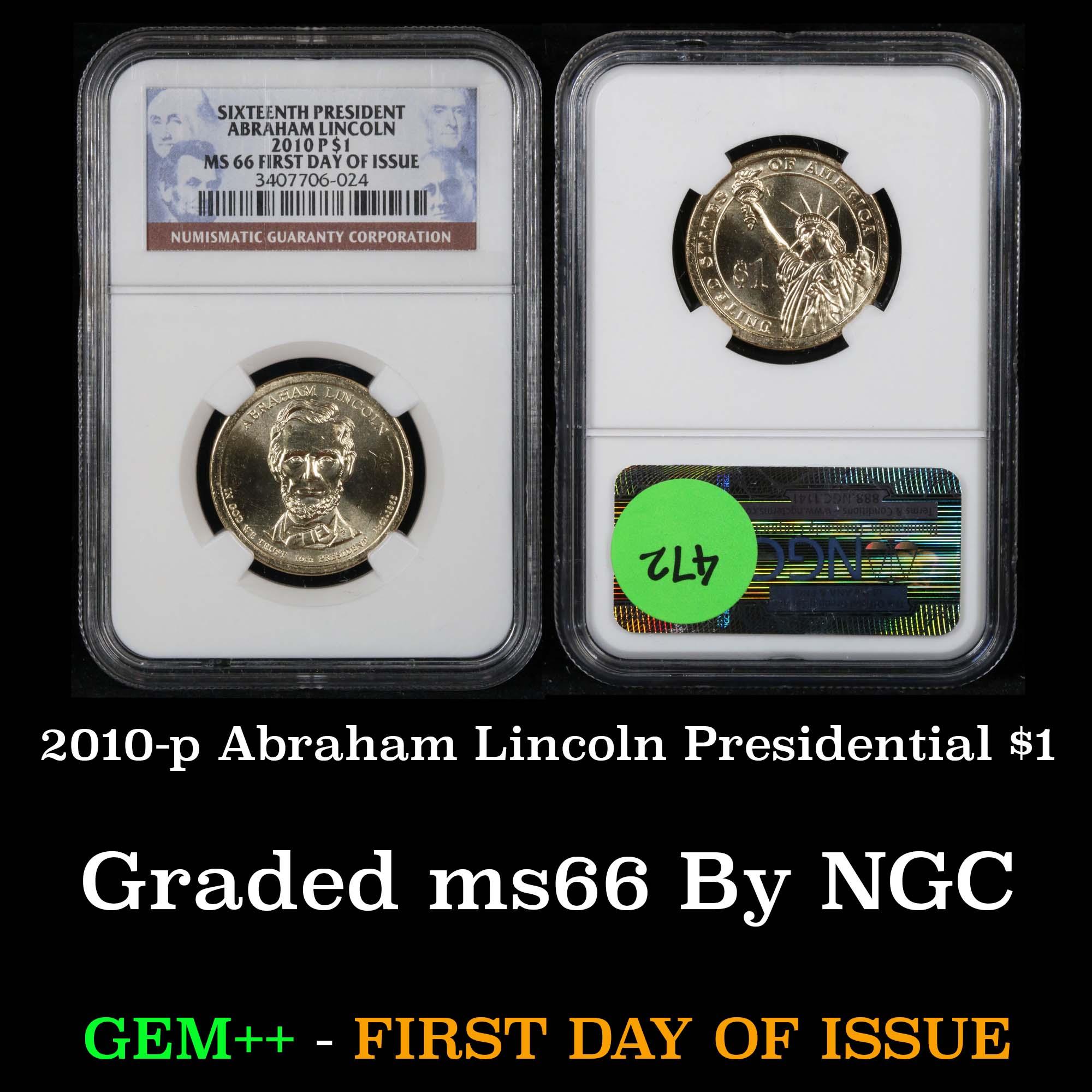 NGC 2010-p Abraham Lincoln, First day of Issue Presidential Dollar $1 Graded ms66 by NGC