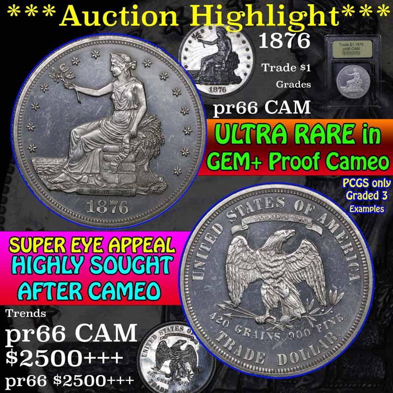 ***Auction Highlight*** 1876 Trade Dollar $1 Graded GEM+ Proof Cameo by USCG (fc)