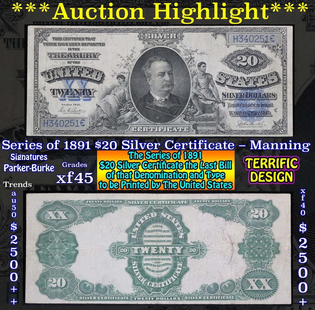 ***Auction Highlight*** Series 1891 $20 Silver Cert – Manning, sigs Parker-Burke Grades xf+ (fc)