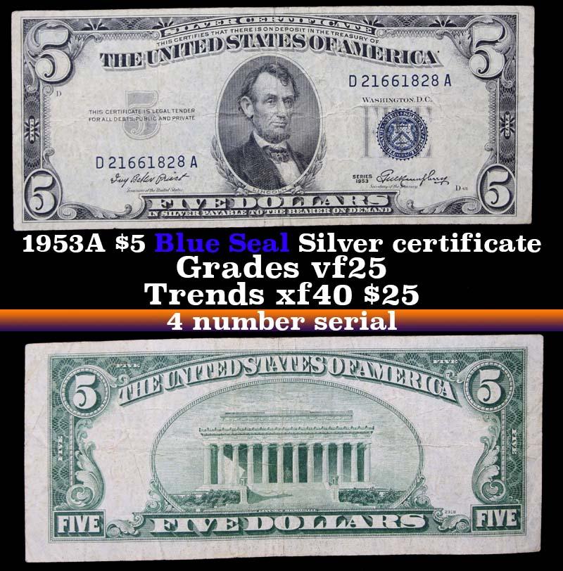 1953A $5 Blue Seal Silver certificate Grades vf+