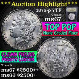 ***Auction Highlight*** 1878-p 7tf TOP POP Morgan Dollar $1 Graded GEM++ Unc by USCG (fc)