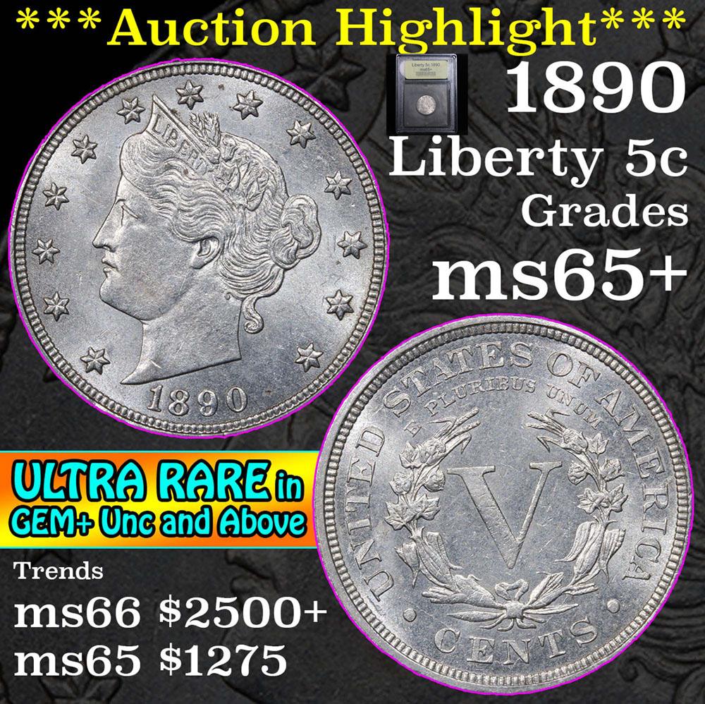 ***Auction Highlight*** 1890 Liberty Nickel 5c Graded GEM+ Unc By USCG (fc)