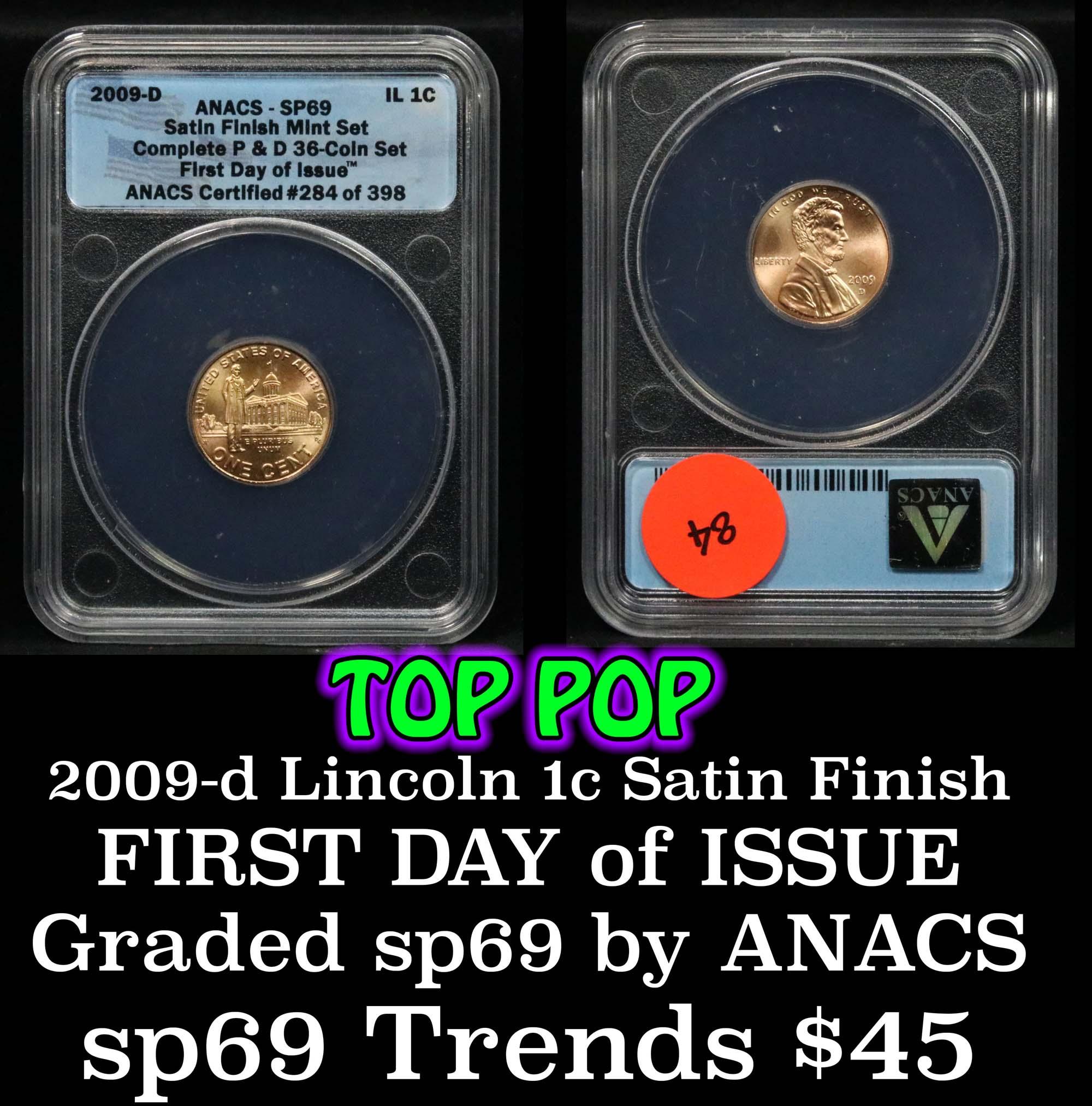 ANACS 2009-d First Day of Issue Satin Finish Lincoln Cent 1c Graded sp69 by ANACS