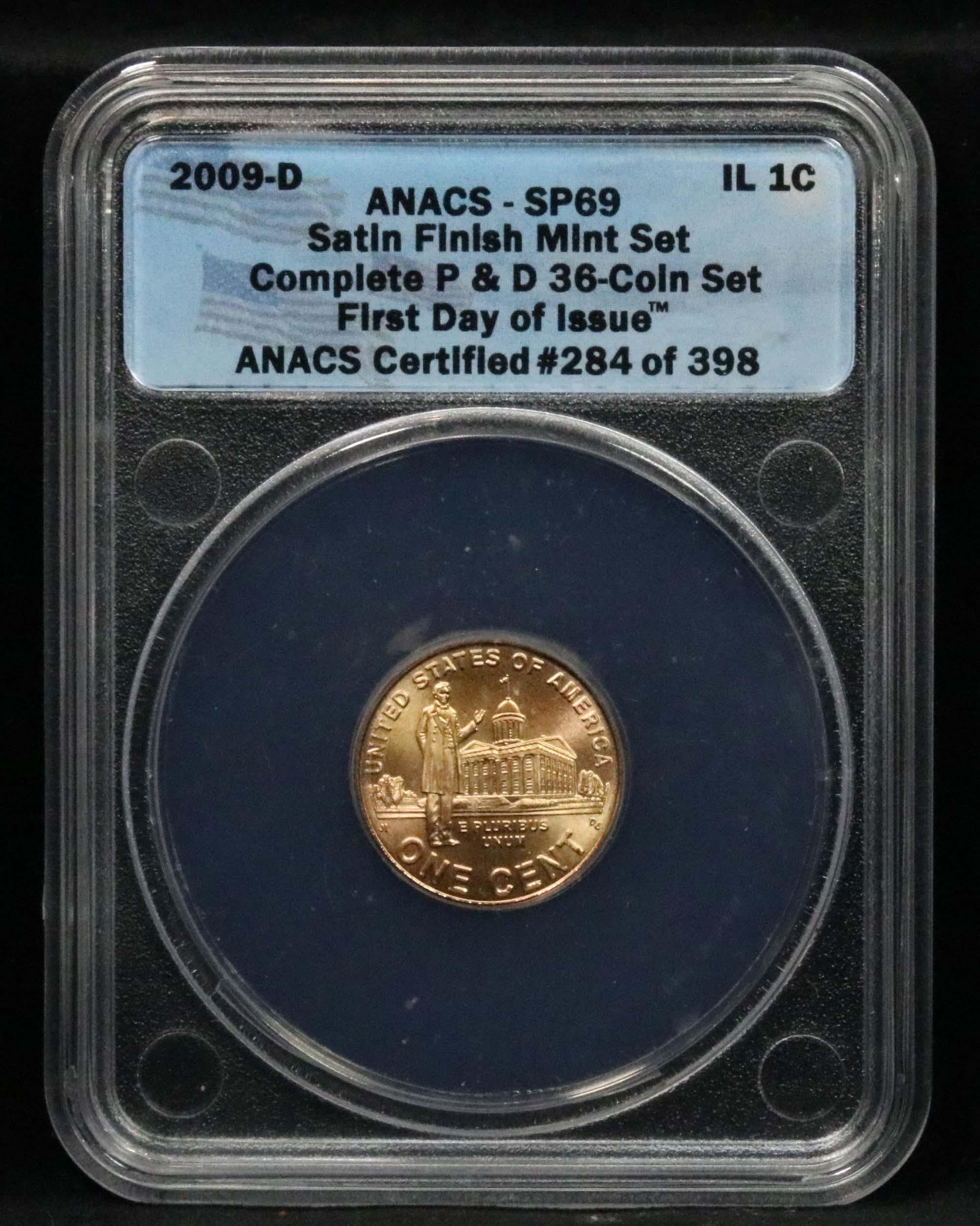 ANACS 2009-d First Day of Issue Satin Finish Lincoln Cent 1c Graded sp69 by ANACS