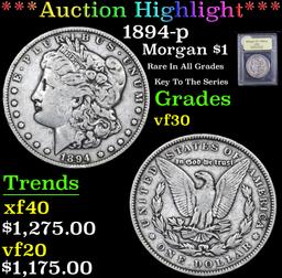 *Auction Highlight* 1894-p Rare In All Grades Key To The Series Morgan $1 Graded vf++ By USCG (fc)