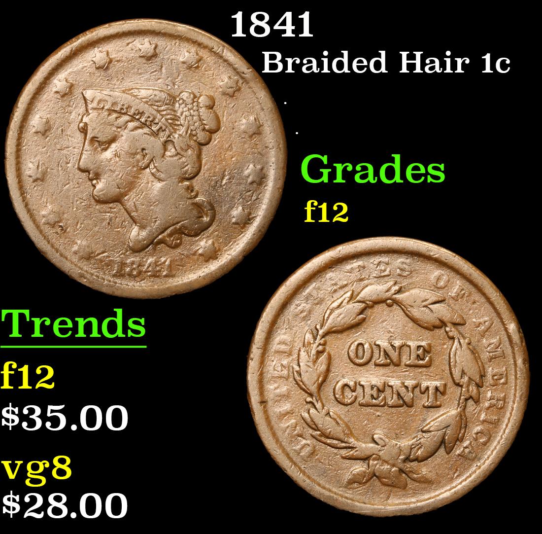 1841 Braided Hair Large Cent 1c Grades f, fine