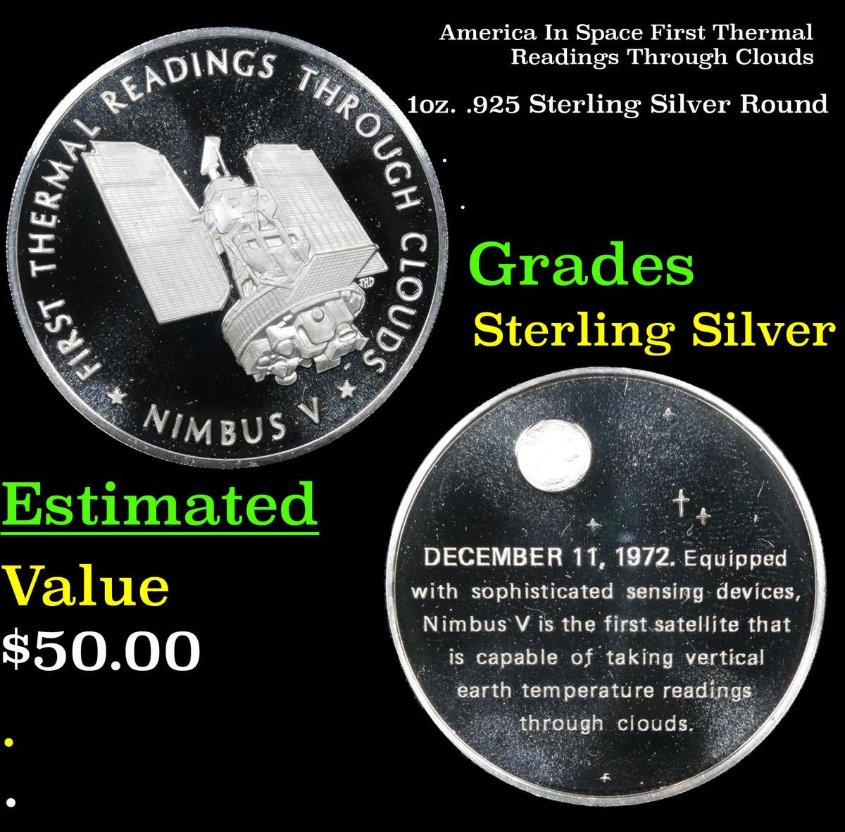 America In Space First Thermal Readings Through Clouds 1oz. .925 Sterling Silver Round Grades