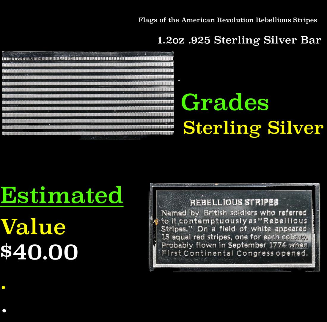 Flags of the American Revolution Rebellious Stripes 1.2oz .925 Sterling Silver Bar Grades