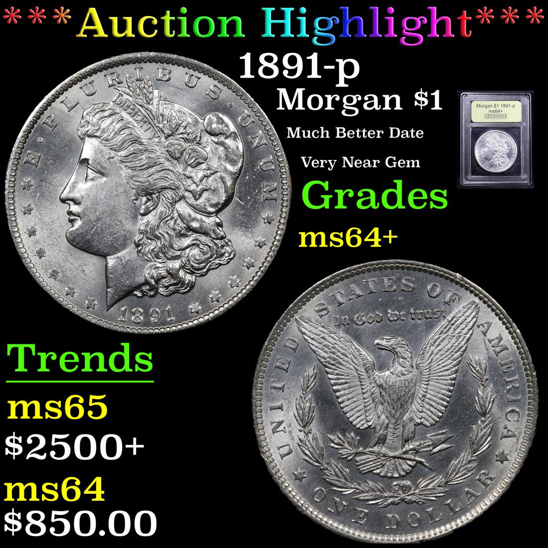 ***Auction Highlight*** 1891-p Morgan Dollar $1 Graded Choice+ Unc By USCG (fc)