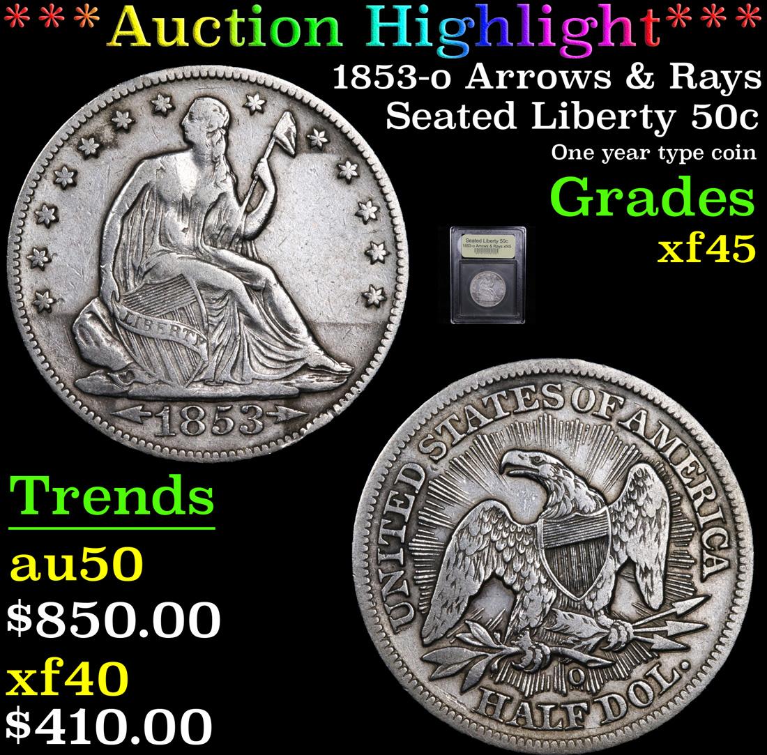 ***Auction Highlight*** 1853-o Arrows & Rays Seated Half Dollar 50c Graded xf+ By USCG (fc)