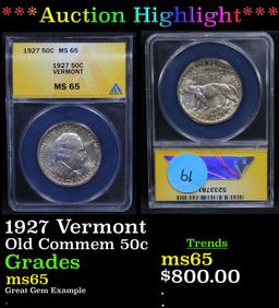 ***Auction Highlight*** ANACS 1927 Vermont Old Commem Half Dollar 50c Graded ms65 By ANACS (fc)