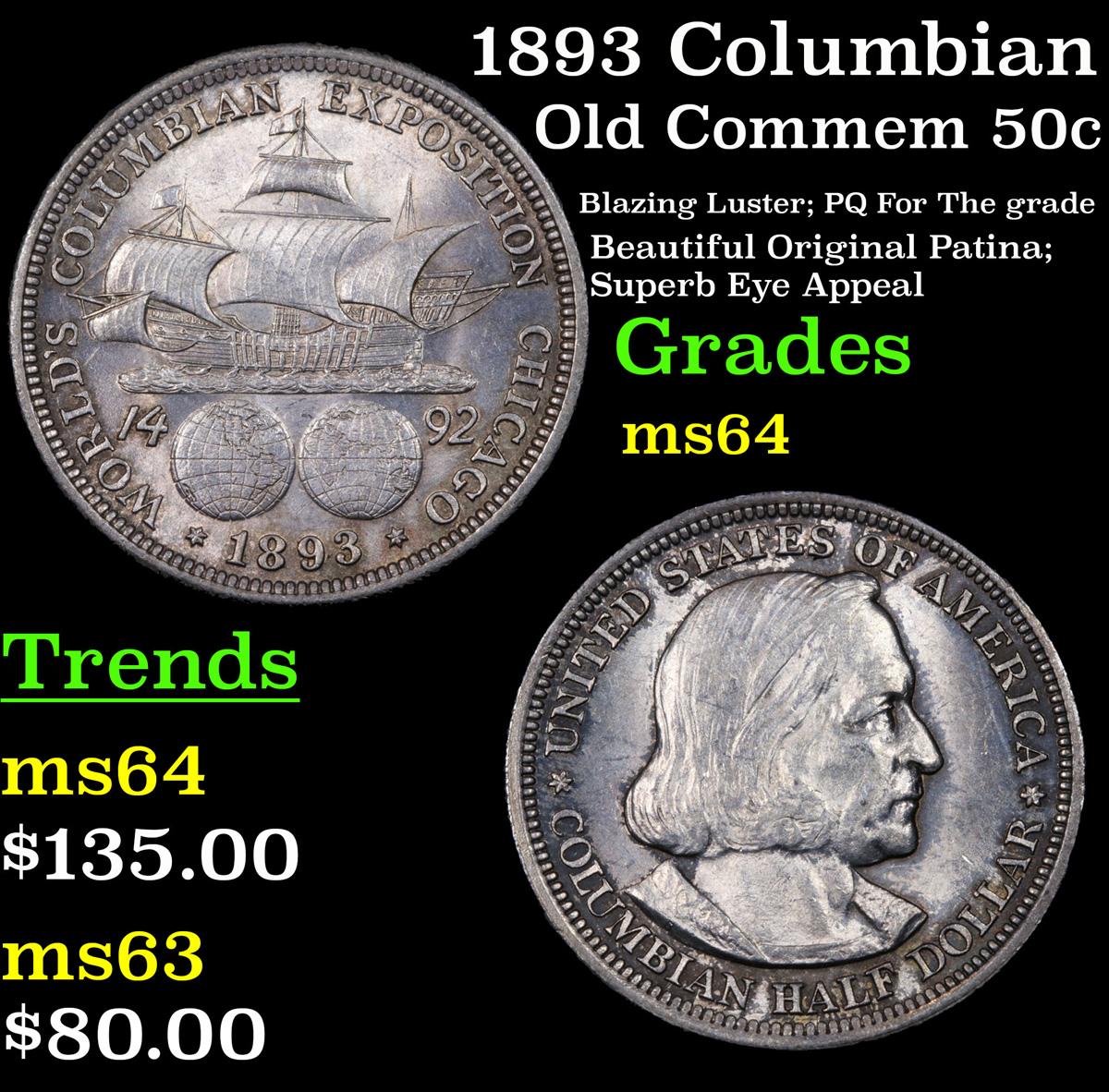 1893 Columbian Old Commem Half Dollar 50c Grades Choice Unc