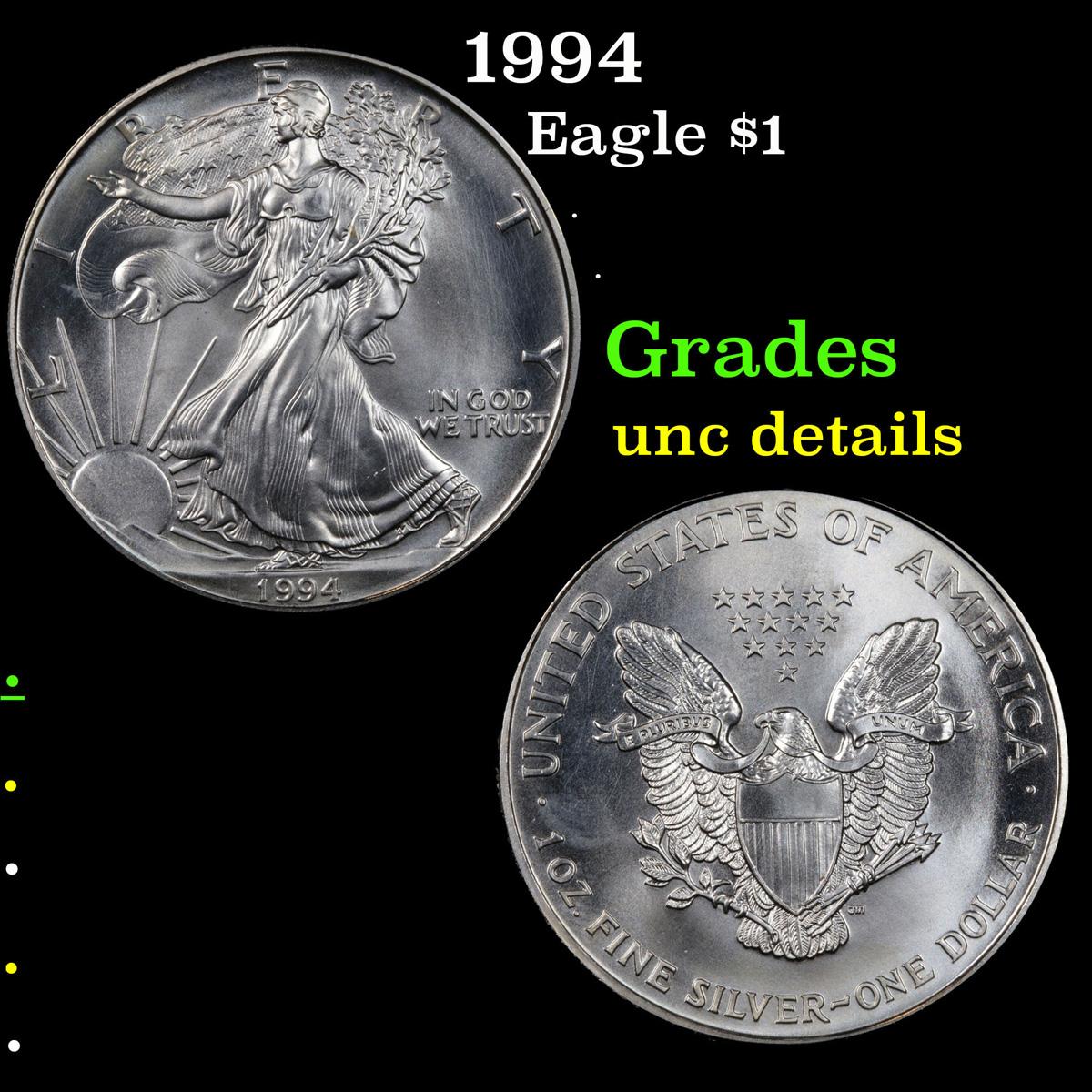 1994 Silver Eagle Dollar $1 Grades Unc Details