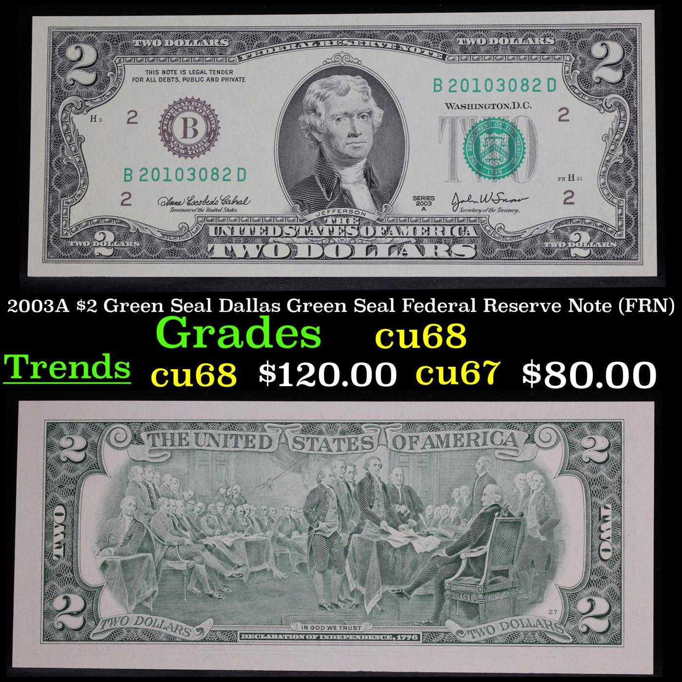 2003A $2 Green Seal Dallas Green Seal Federal Reserve Note (FRN) Grades Gem++ CU