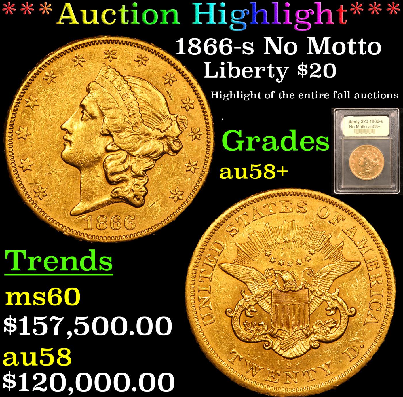 *Highlight OF ENTIRE AUCTION SERIES* 1866-s No Motto Gold Liberty $20 Choice AU/BU Slider+ By USCG (