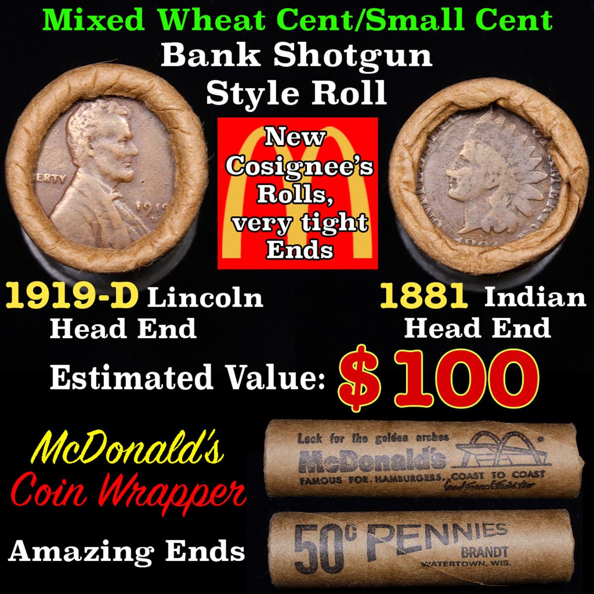 Mixed small cents 1c orig shotgun roll, 1919-d Wheat Cent, 1881 Indian Cent other end, McDonalds Wra