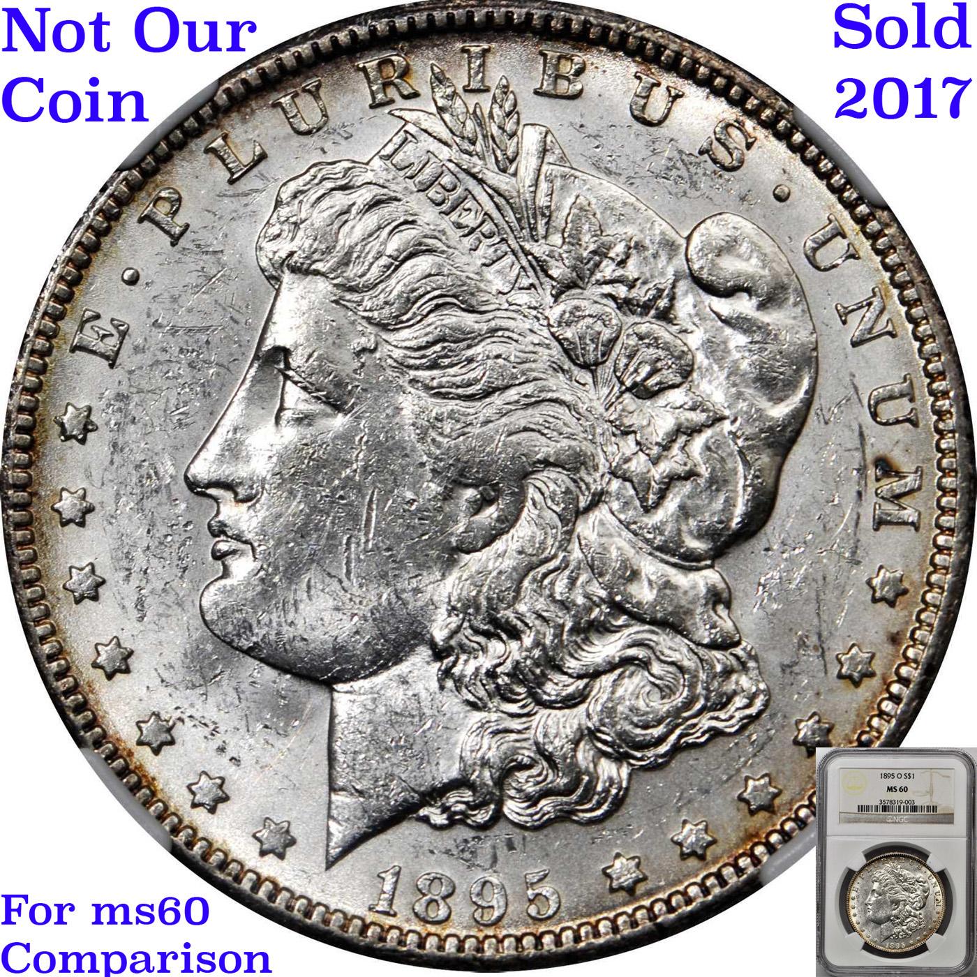 *Highlight Of Entire Auction* 1895/5-o Vam 3 I2 R4 Morgan Dollar $1 Graded ms60 By SEGS (fc)