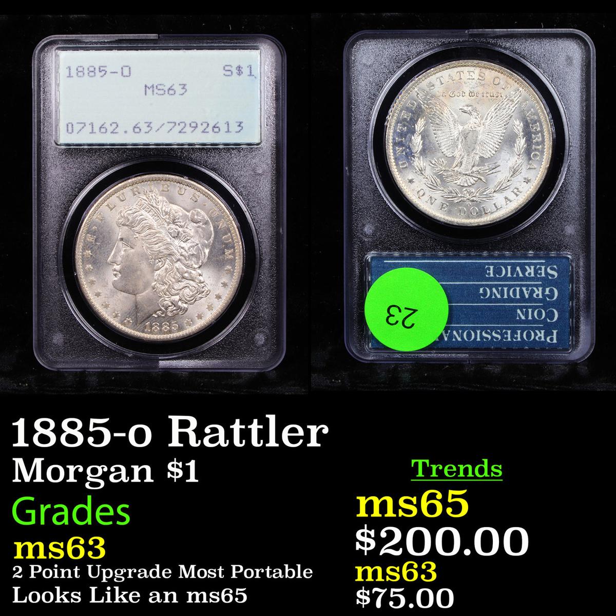 PCGS 1885-o Rattler Morgan Dollar $1 Graded ms63 By PCGS