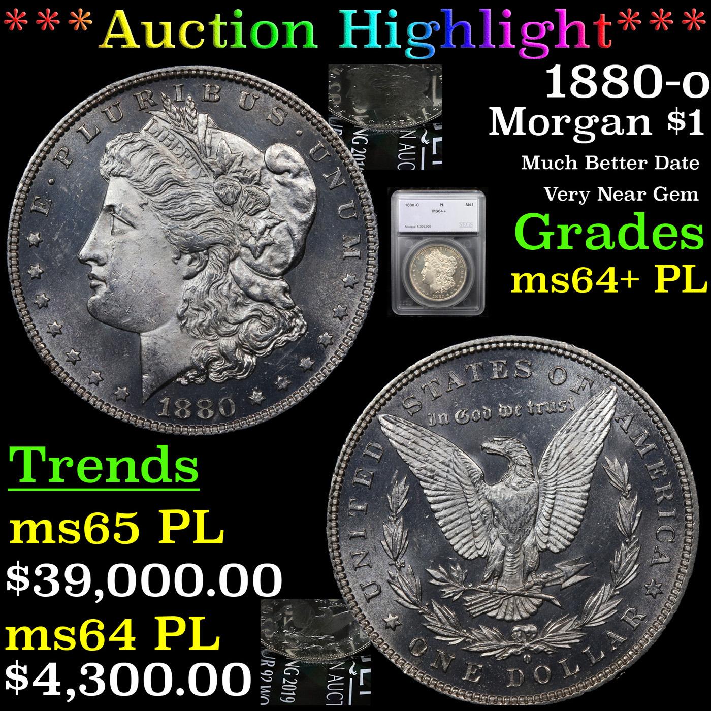 ***Auction Highlight*** 1880-o Morgan Dollar $1 Graded ms64+ PL By SEGS (fc)