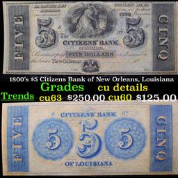 1800's $5 Citizens Bank of New Orleans, Louisiana  Grades CU details