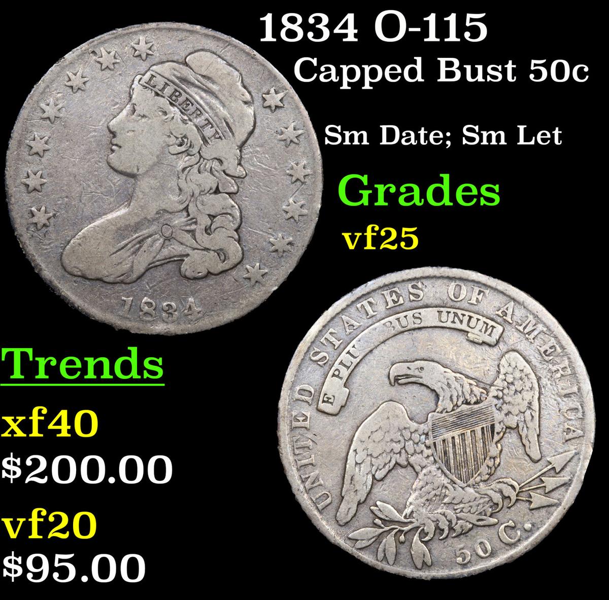 1834 O-115 Capped Bust Half Dollar 50c Grades vf+