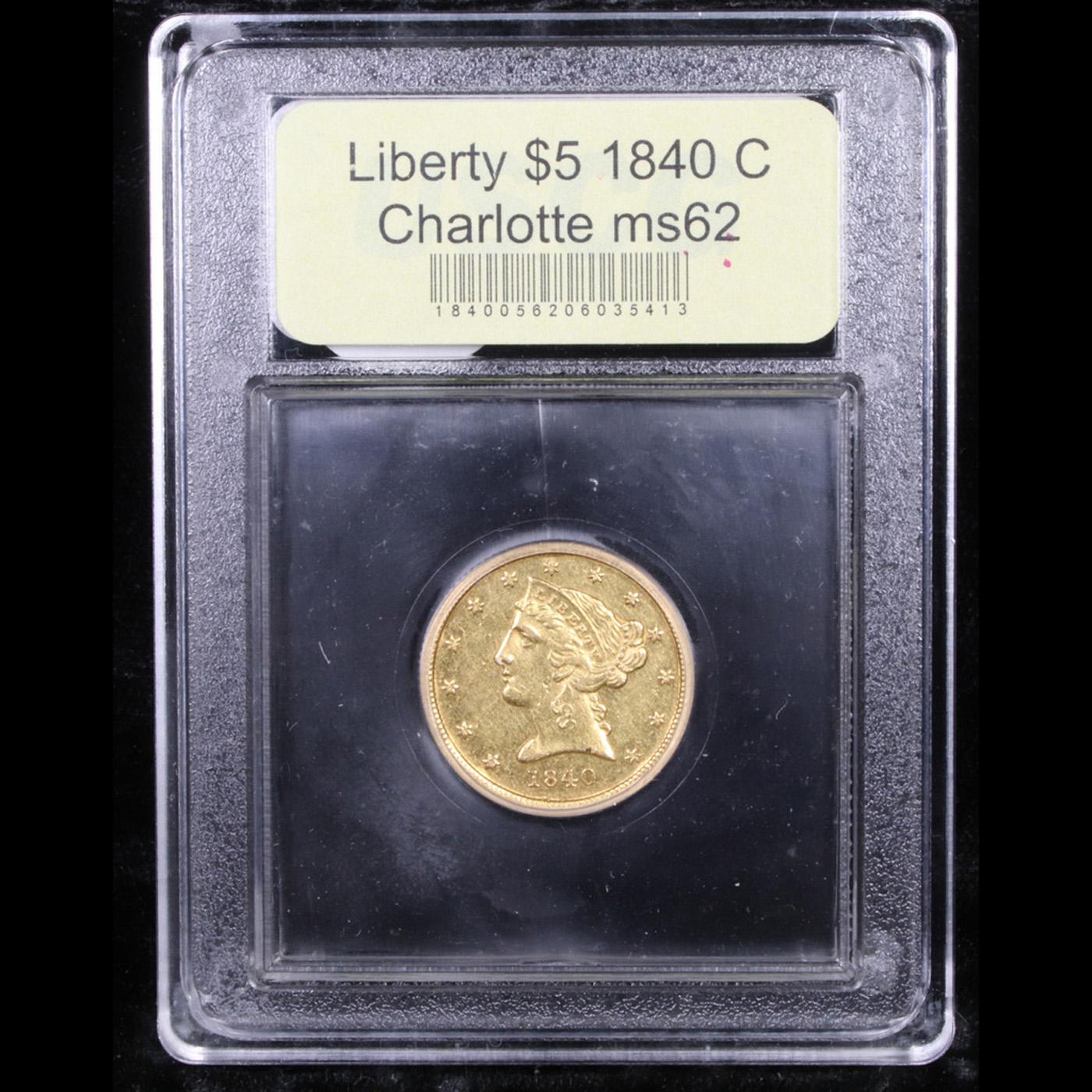 ***Auction Highlight*** 1840 C Charlotte Gold Liberty Half Eagle $5 Graded Select Unc By USCG (fc)