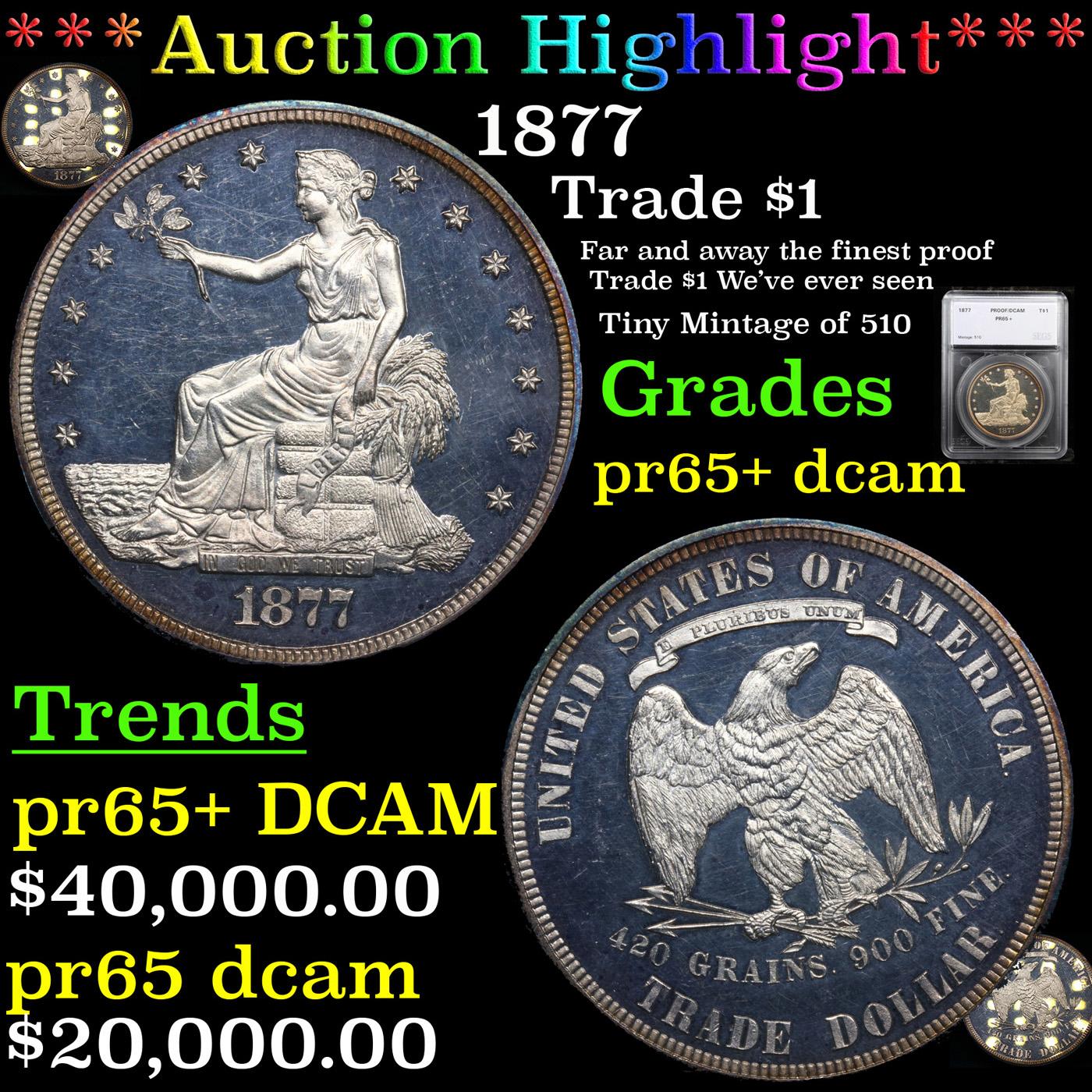 Proof *HIGHLIGHT OF ENTIRE AUCTION* 1877 Trade Dollar $1 Graded pr65+ dcam By SEGS (fc)