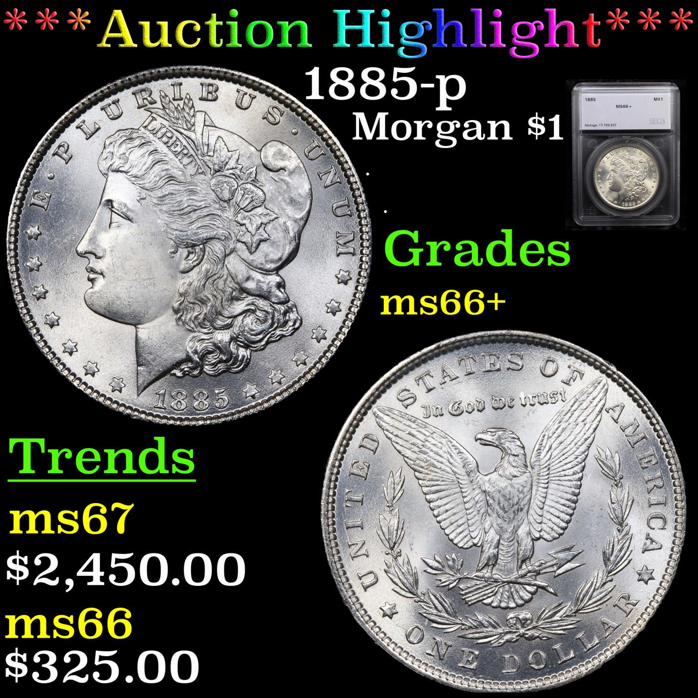 ***Auction Highlight*** 1885-p Morgan Dollar $1 Graded ms66+ By SEGS (fc)
