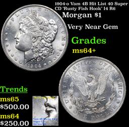 1904-o Vam 4B Hit List 40 Super CD 'Rusty Fish Hook' I4 R6 Morgan $1 Grades Choice+ Unc