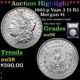 ***Auction Highlight*** 1893-p Vam 3 I3 R5 Morgan Dollar $1 Graded Choice AU/BU Slider By USCG (fc)