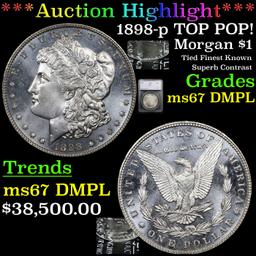 *HIGHLIGHT OF ENTIIRE AUCTION* 1898-p TOP POP! Morgan Dollar $1 Graded ms67 DMPL By SEGS (fc)