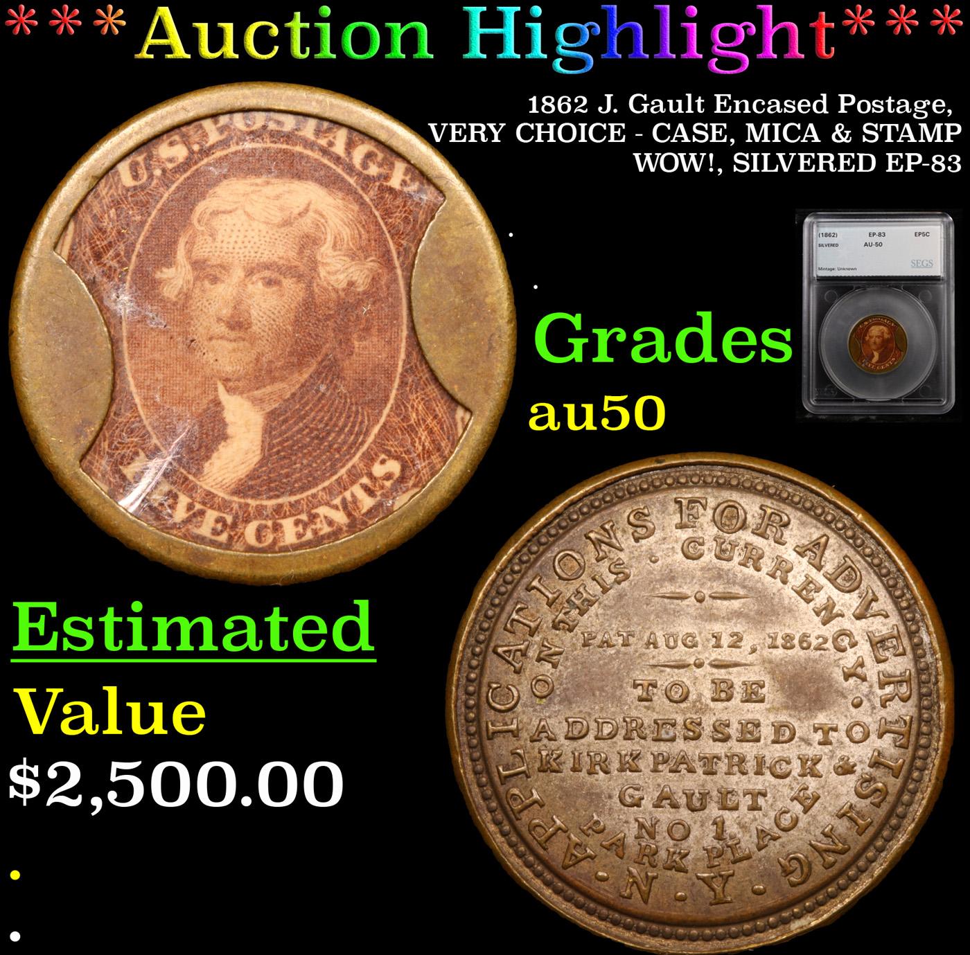 ***Auction Highlight*** 1862 J. Gault Encased Postage, VERY CHOICE - CASE, MICA & STAMP WOW!, SILVER