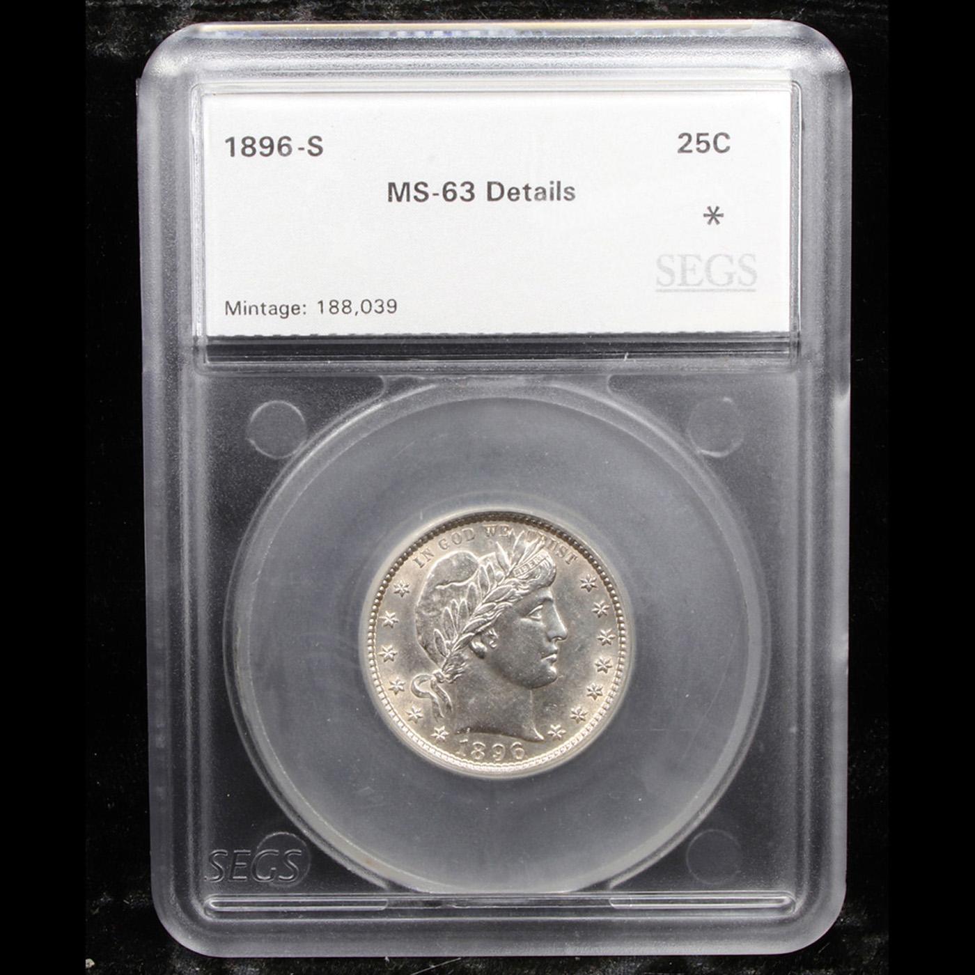 ***Auction Highlight*** 1896-s Barber Quarter 25c Graded ms63 details By SEGS (fc)