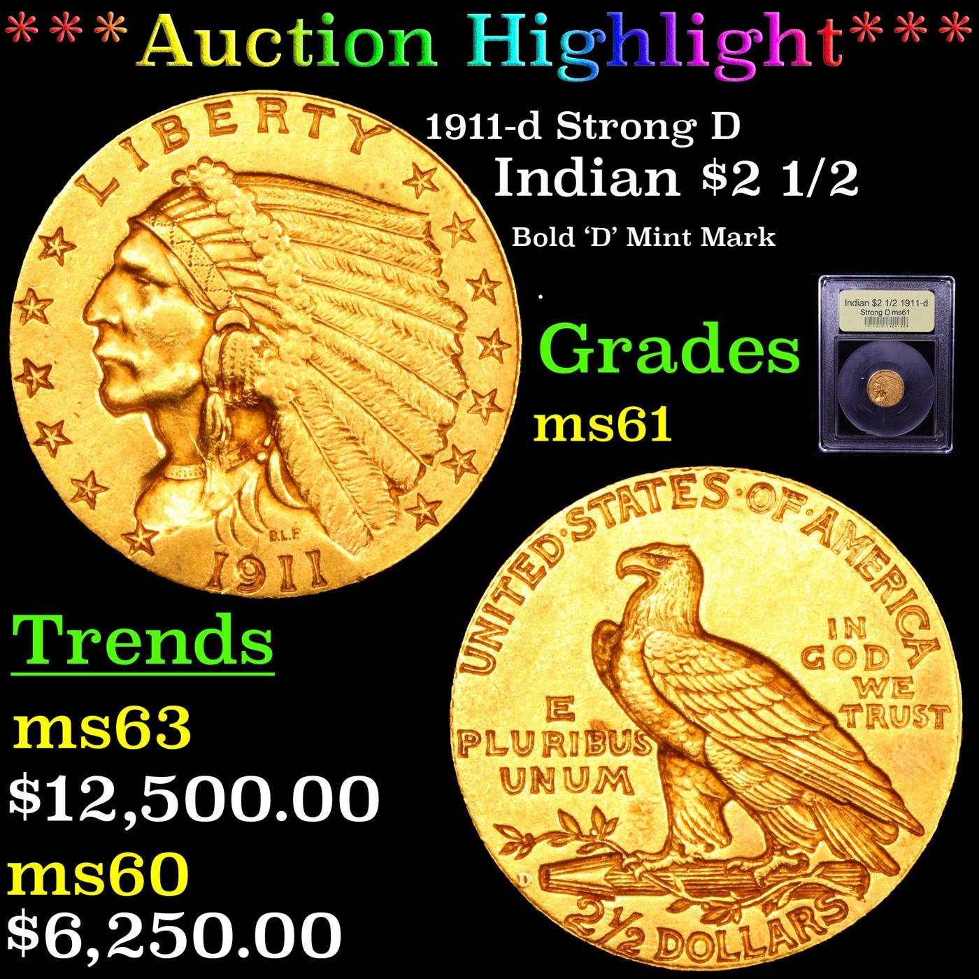 ***Auction Highlight*** 1911-d Strong D Denver Gold Indian Quarter Eagle $2 1/2 Graded BU+ By USC