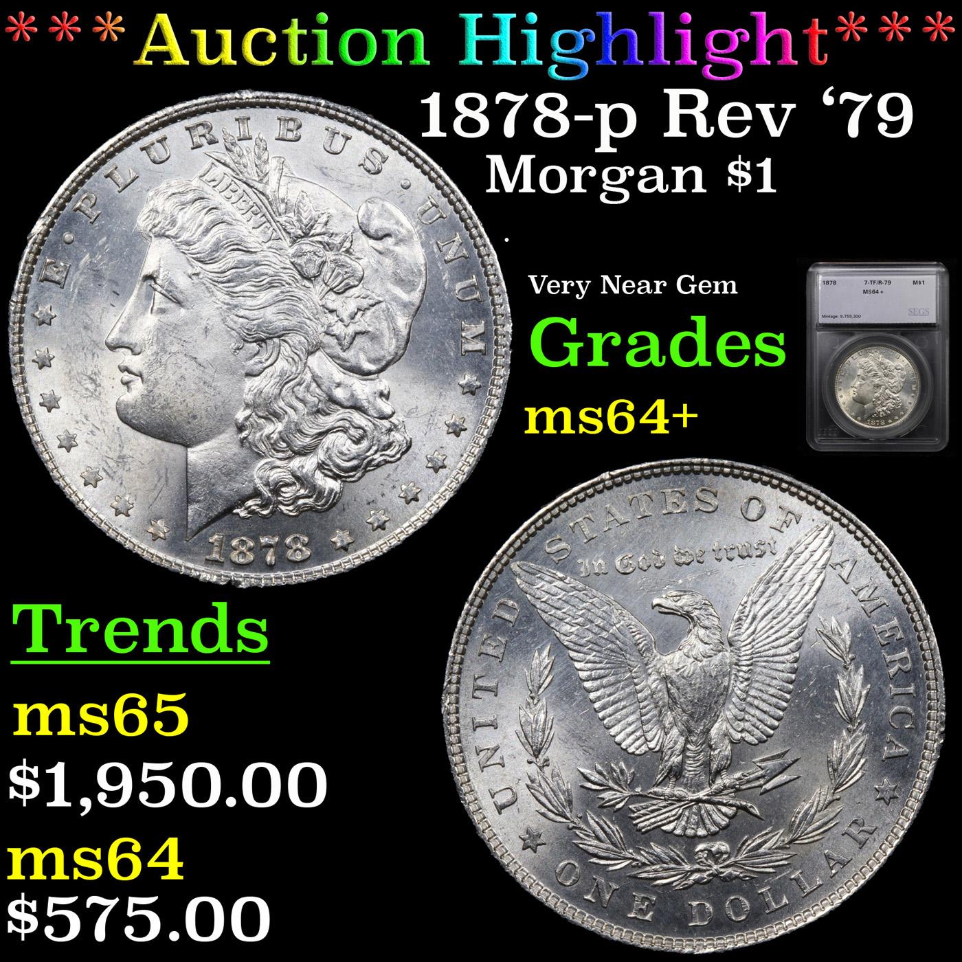 ***Auction Highlight*** 1878-p Rev '79 Morgan Dollar $1 Graded ms64+ By SEGS (fc)