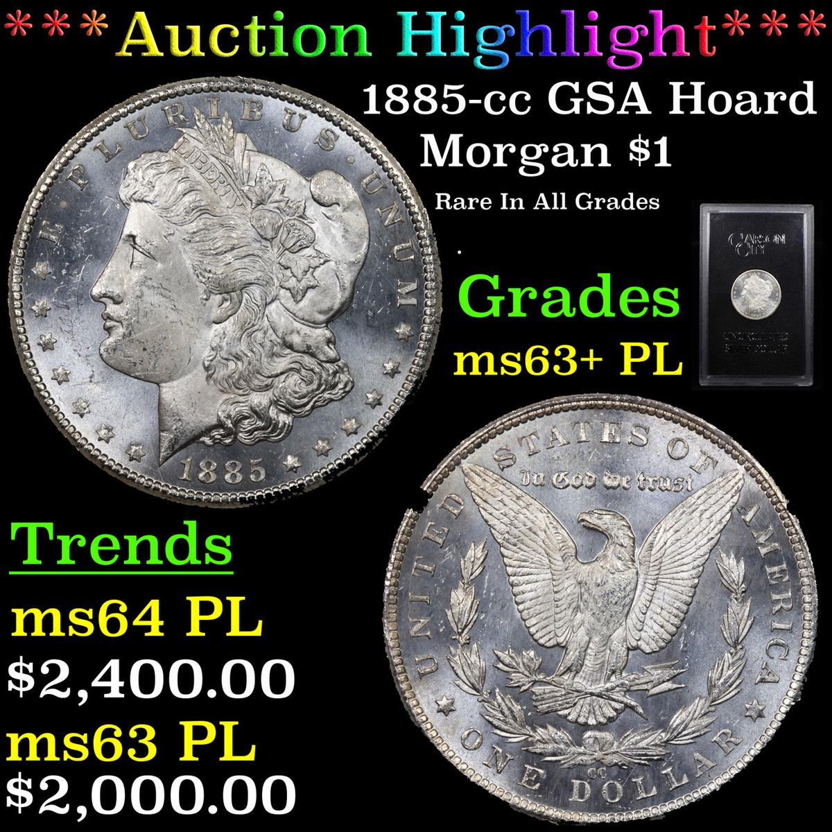 ***Auction Highlight*** 1885-cc GSA Hoard Morgan Dollar $1 Grades Select Unc+ PL (fc)