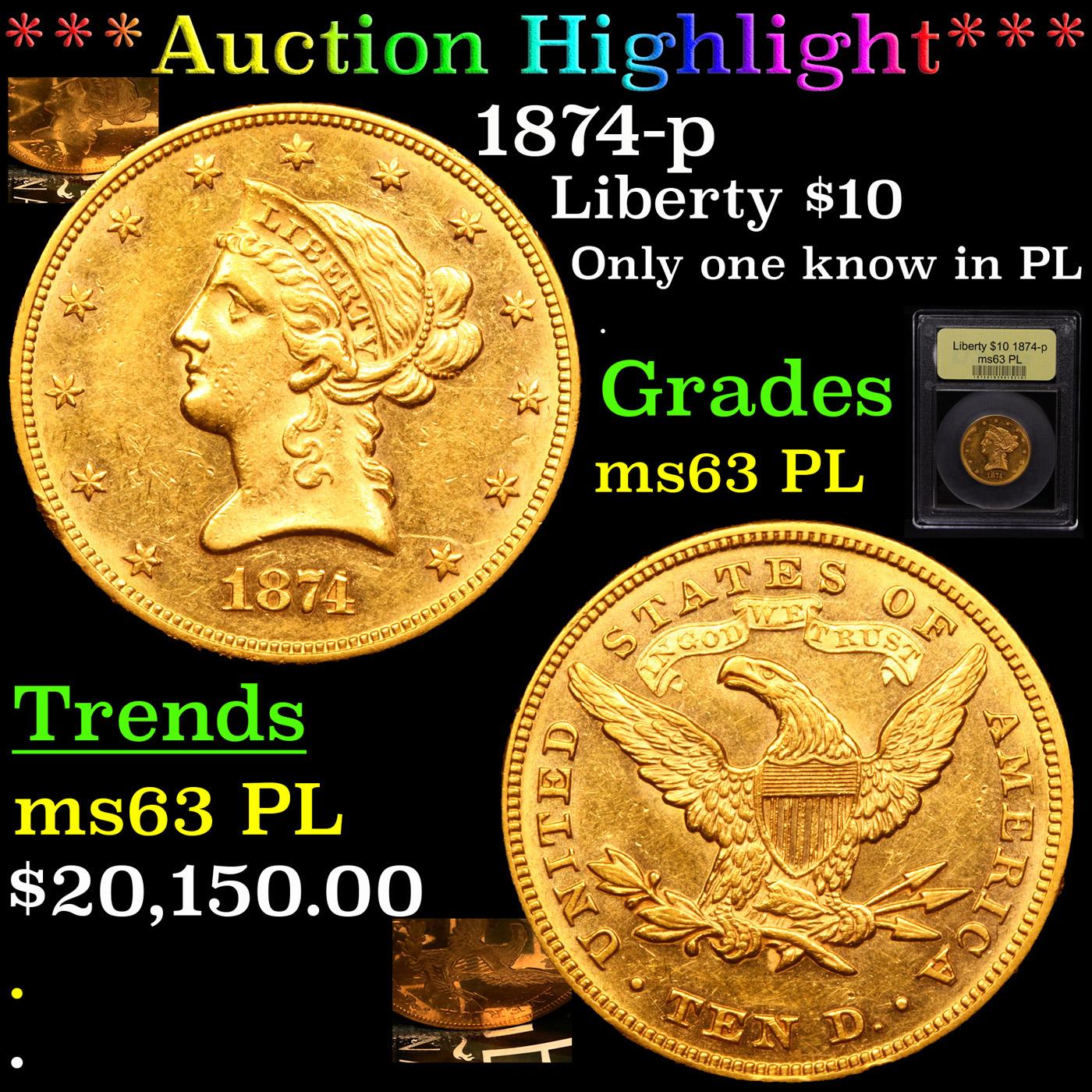 *HIGHLIGHT OF NIGHT* 1874-p Gold Liberty Eagle $10 Graded Select Unc PL By USCG (fc)