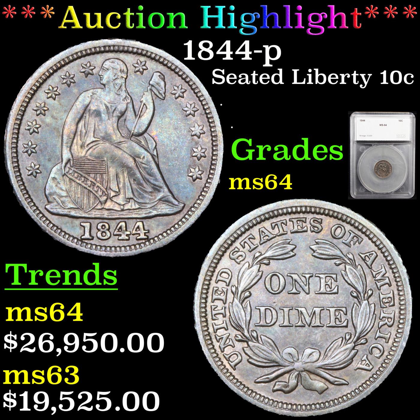 *HIGHLIGHT OF NIGHT* 1844-p Seated Liberty Dime 10c Graded ms64 By SEGS (fc)