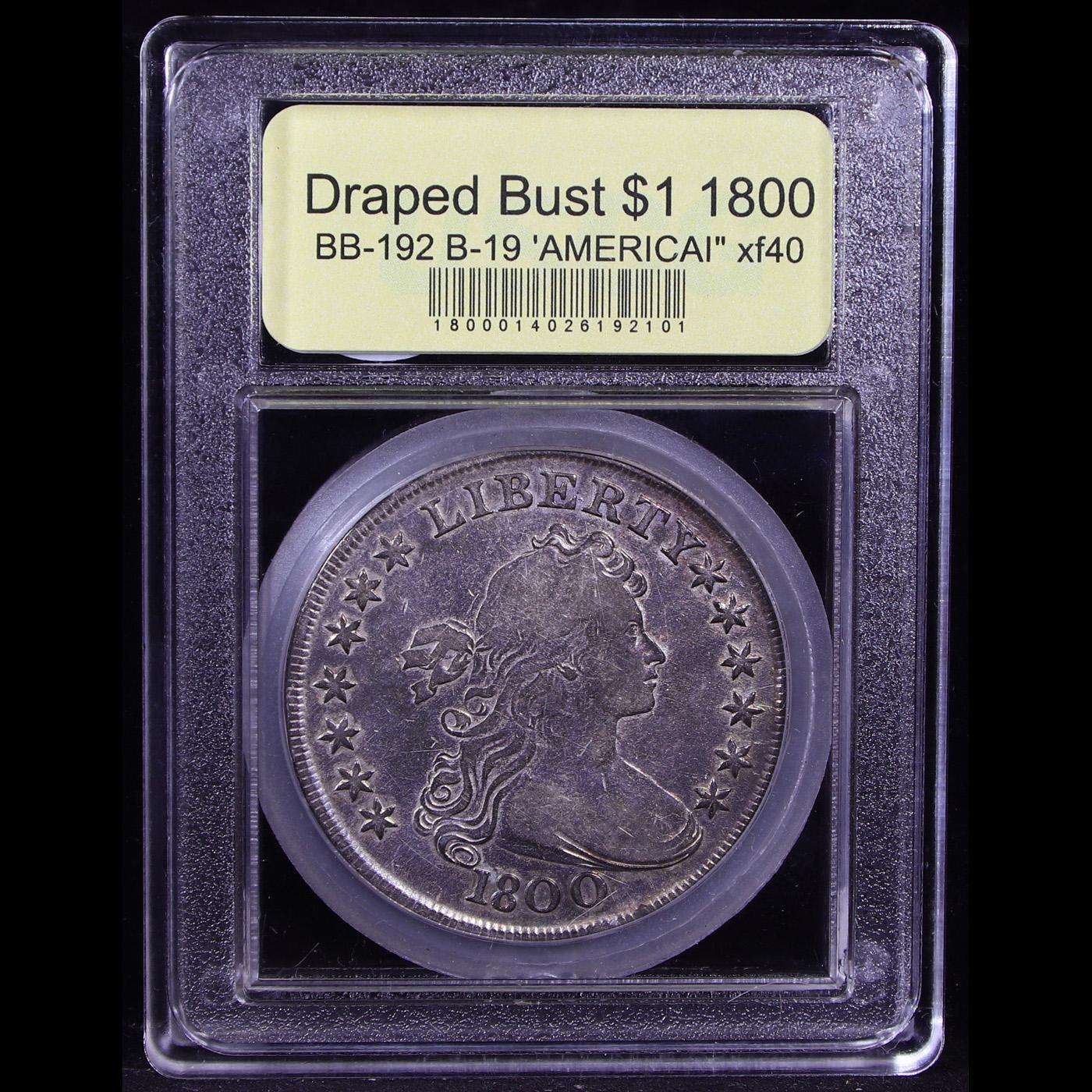 *HIGHLIGHT OF NIGHT** 1800 BB-192 B-19 'AMERICAI" Draped Bust Dollar $1 Graded xf By USCG (fc)