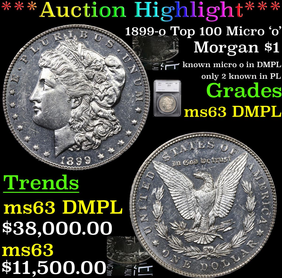 *HIGHLIGHT OF THE YEAR* 1899-o Top 100 Micro 'o' Morgan Dollar $1 Graded ms63 DMPL By SEGS (fc)