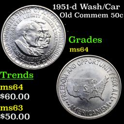 1951-d Wash/Car Old Commem Half Dollar 50c Grades Choice Unc