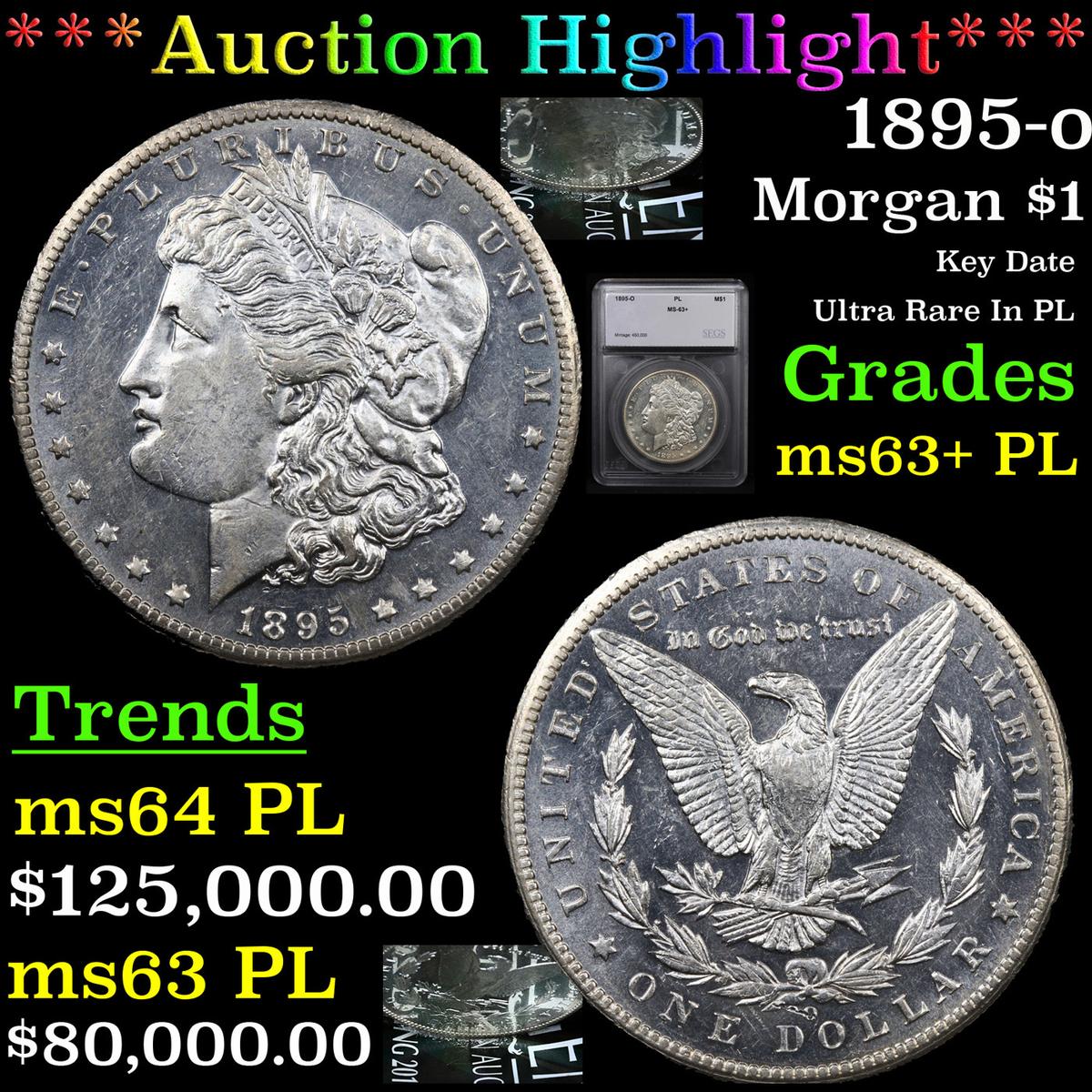 ***Auction Highlight*** 1895-o Morgan Dollar $1 Graded ms63+ PL By SEGS (fc)