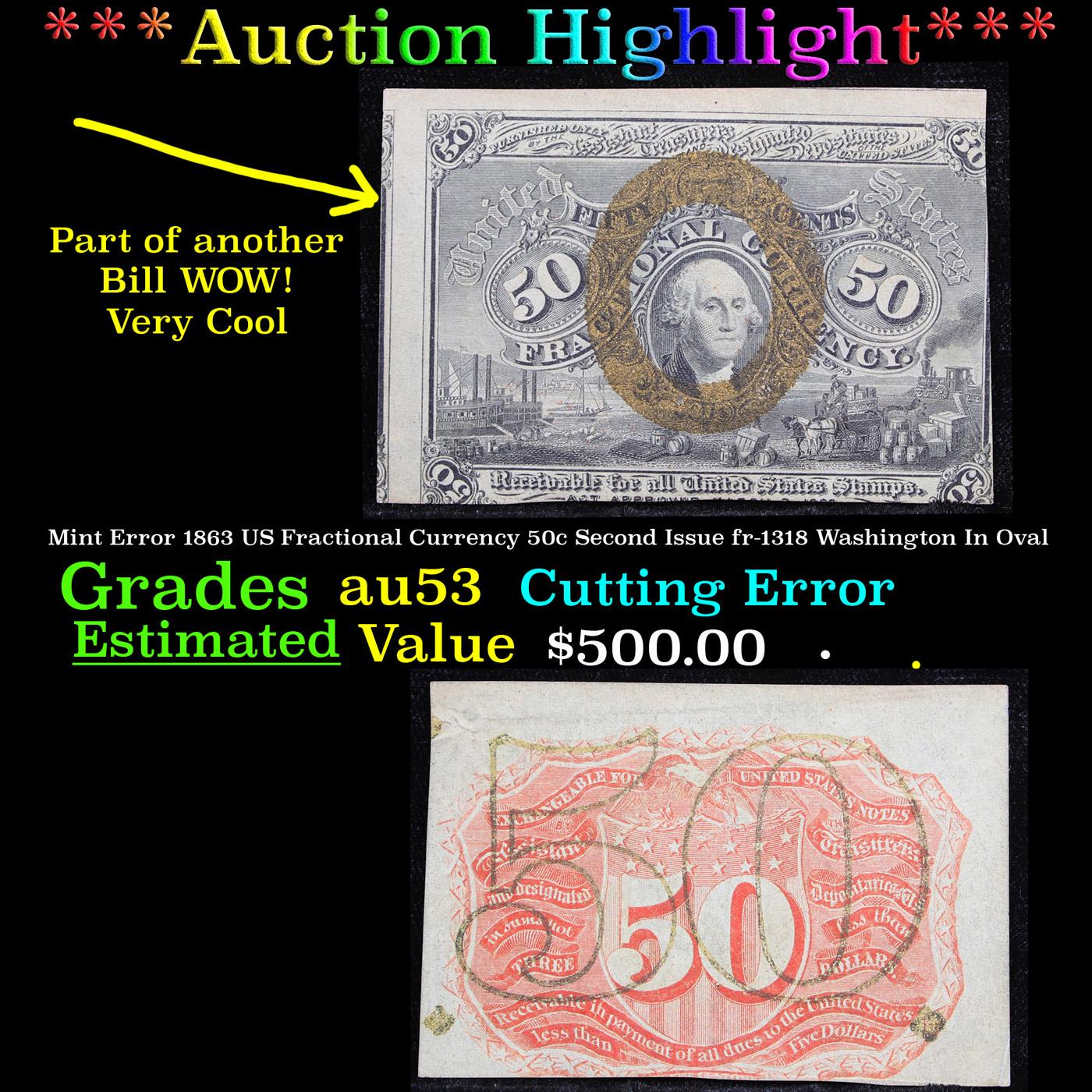 ***Auction Highlight*** Mint Error 1863 US Fractional Currency 50c Second Issue fr-1318 Washington I