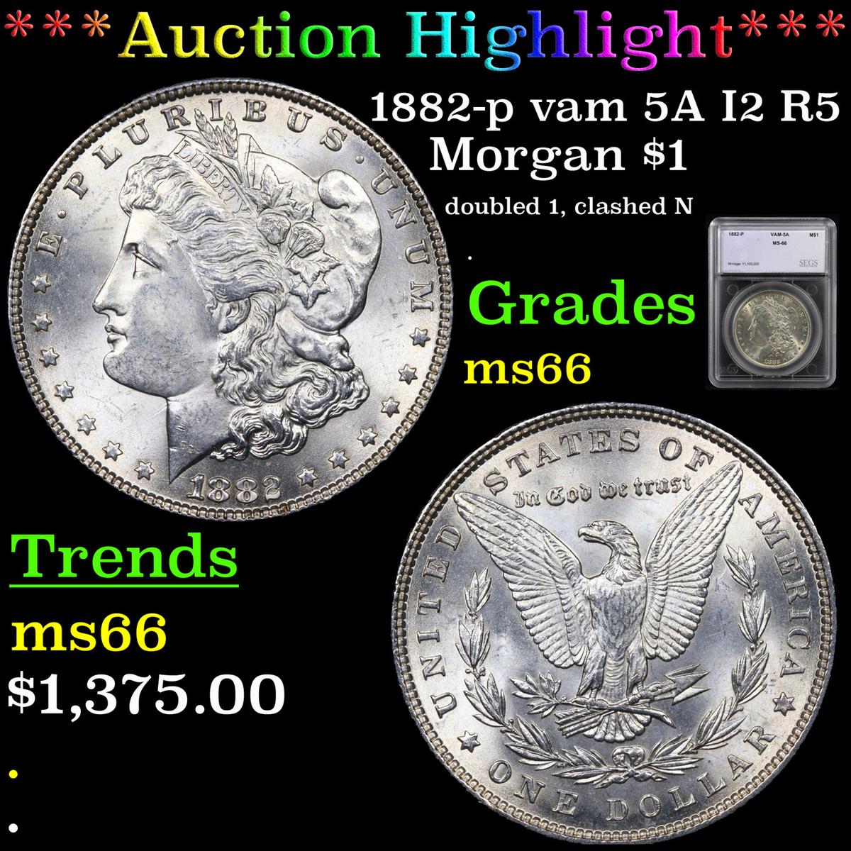 ***Auction Highlight*** 1882-p vam 5A I2 R5 Morgan Dollar $1 Graded ms66 By SEGS (fc)