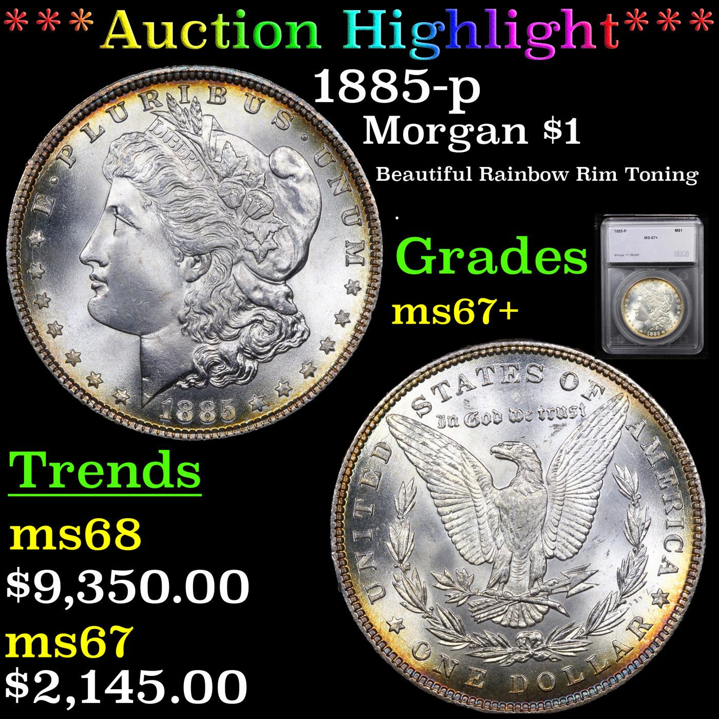 ***Auction Highlight*** 1885-p Morgan Dollar $1 Graded ms67+ By SEGS (fc)