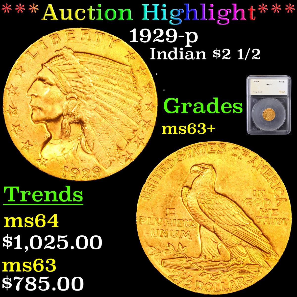 ***Auction Highlight*** 1929-p Gold Indian Quarter Eagle $2 1/2 Graded ms63+ By SEGS (fc)