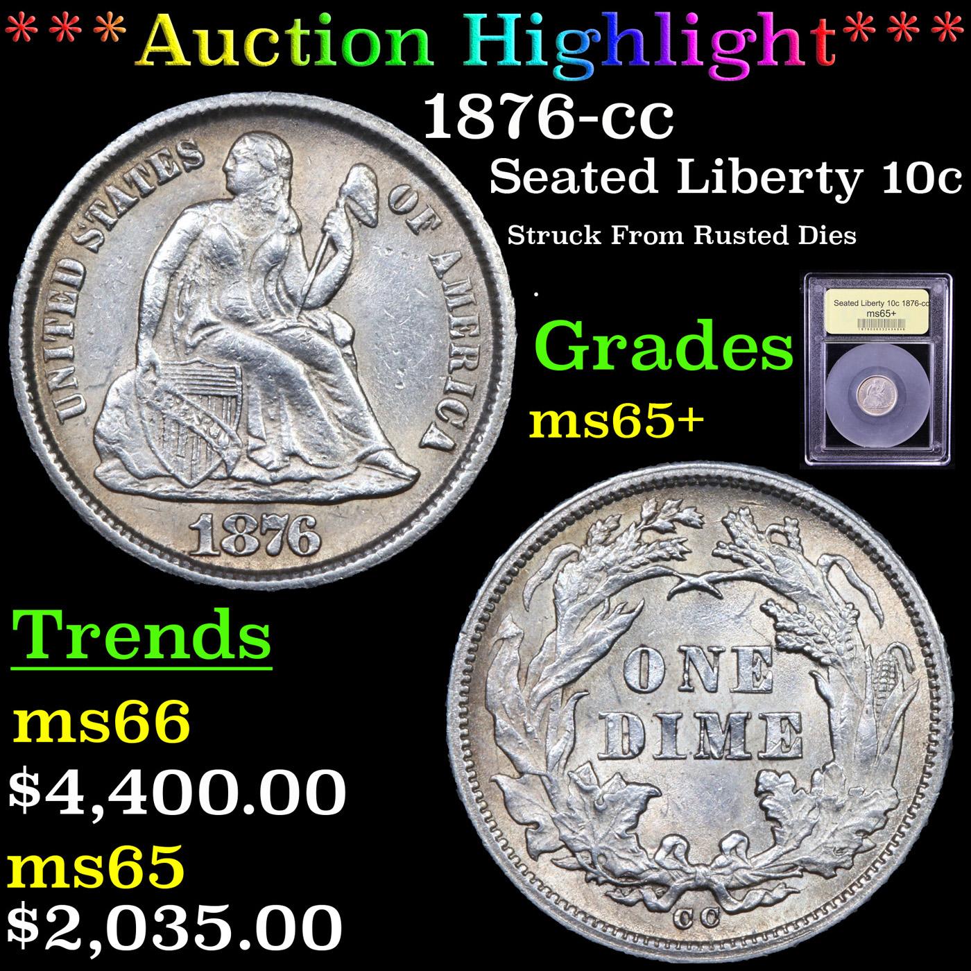 ***Auction Highlight*** 1876-cc Seated Liberty Dime 10c Graded GEM+ Unc By USCG (fc)